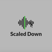 Scaled Down podcast