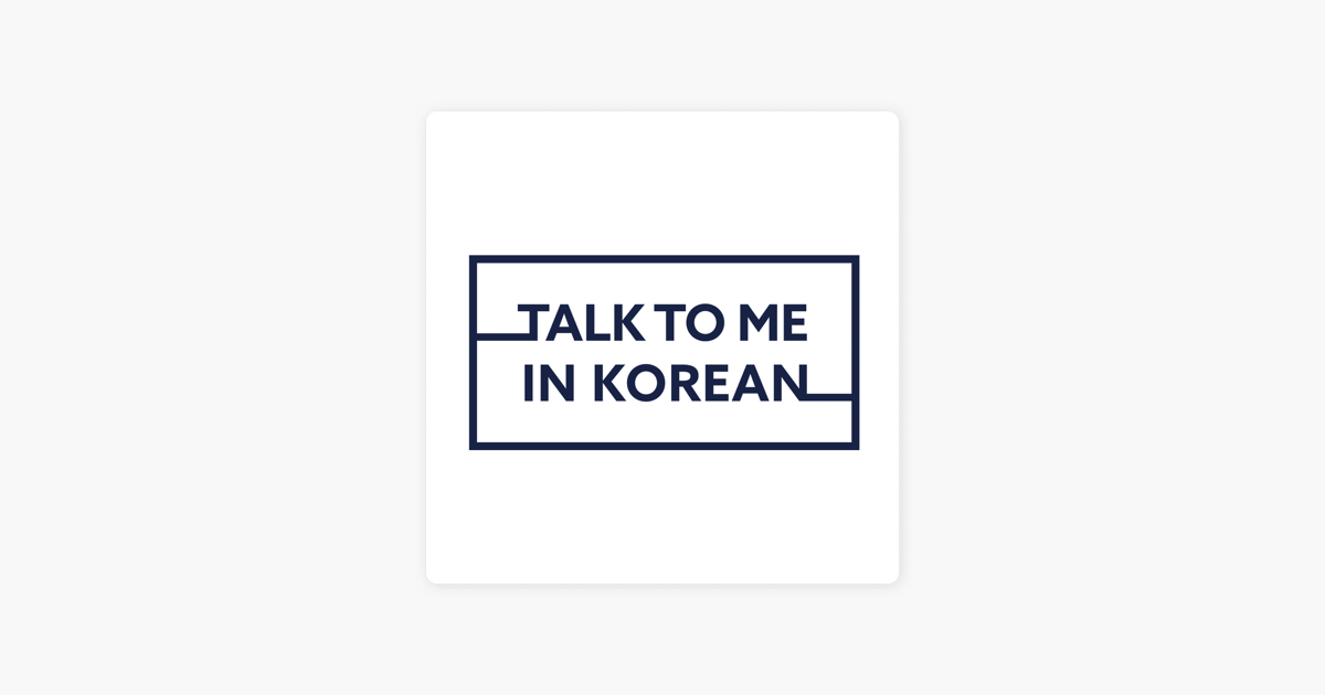 talk to me in korean podcast download