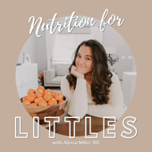 Nutrition for Littles - Alyssa Miller