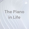 The Piano in Life