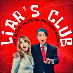 The Liars Club w/ Jessica Wellington and Felicia Michaels