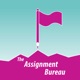 The Assignment Bureau Podcast