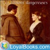 Les liaisons dangereuses by Choderlos de Laclos