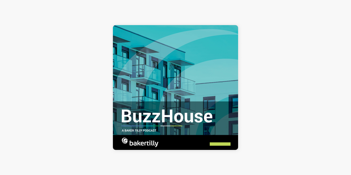 Buzzhouse A Baker Tilly Podcast On Apple Podcasts