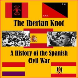 The Iberian Knot - A History of the Spanish Civil War