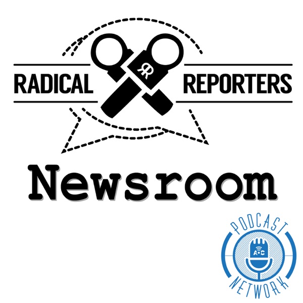 Radical Reports Newsroom Artwork