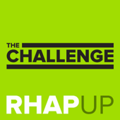 The Challenge RHAP-up | Rob has a Podcast - Challenge 36 Recaps from MTV Experts Brian Cohen and Ali Lasher