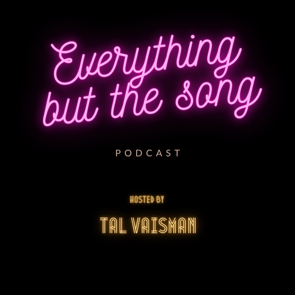 Everything But The Song Podcast Artwork