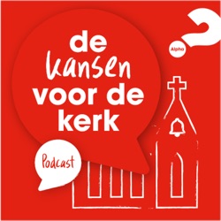 De Kansen voor de Kerk