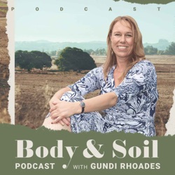 Gundi Rhoades on How Organic Food Can Change Your Life and Save the Planet