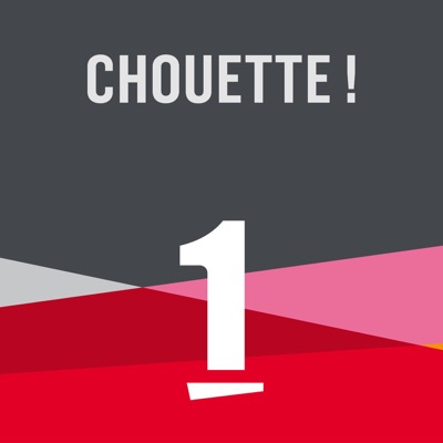 Chouette ! ‐ La 1ère