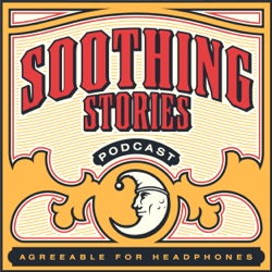 Soothing Stories Podcast