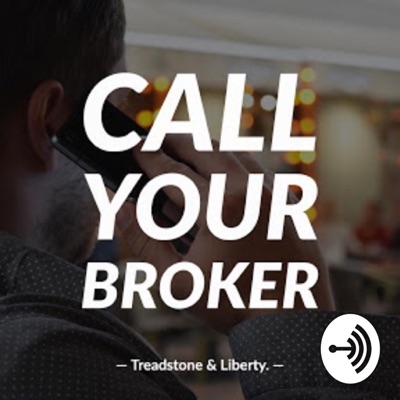 Call Your Broker Call Your Broker