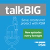RSM's talkBIG Podcast artwork