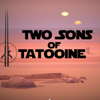Two Sons of Tatooine - Jonathan Koan