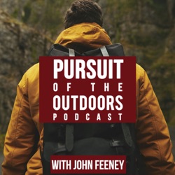 The Pursuit of the Outdoors Podcast