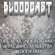Bloodcast (Life as an underground Metal band)