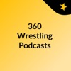 360 Wrestling Podcasts artwork