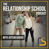 Relationship School Podcast - Jayson Gaddis