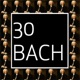 The Complete 30 Bach Goldbergs