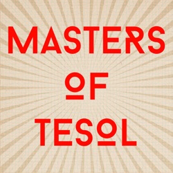 Podcast – Masters of TESOL