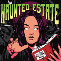 The Haunted Estate with CelinaSpookyBoo thumnail