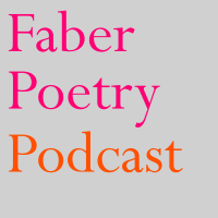 Faber Poetry Podcast podcast