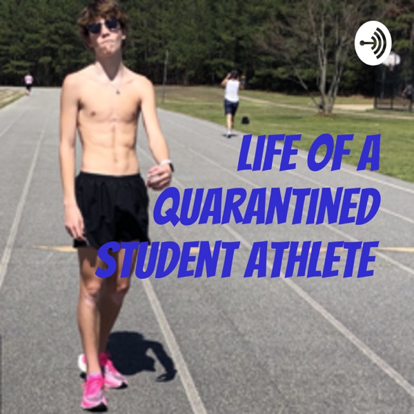 Life of a quarantined student athlete Artwork