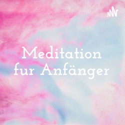Meditation für Anfänger