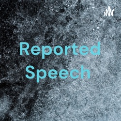 Reported Speech 