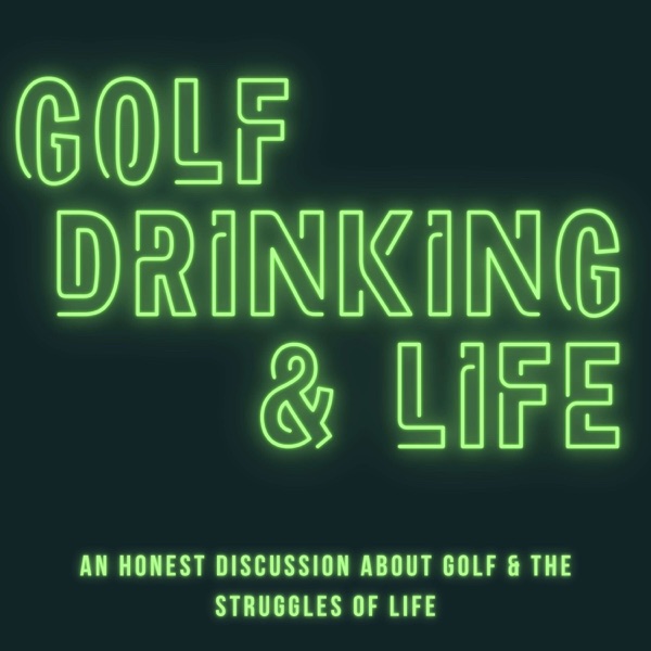 Golf, Drinking & Life Artwork