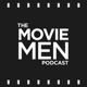 The Movie Men Podcast