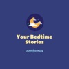 Your Bedtime Stories