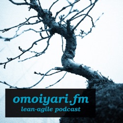 omoiyari.fm (lean-agile podcast)
