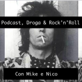 Podcast Droga Rock'n'Roll - Michael Buttini, Nicolò Battaglia