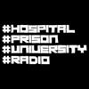 Hospital Prison University Radio