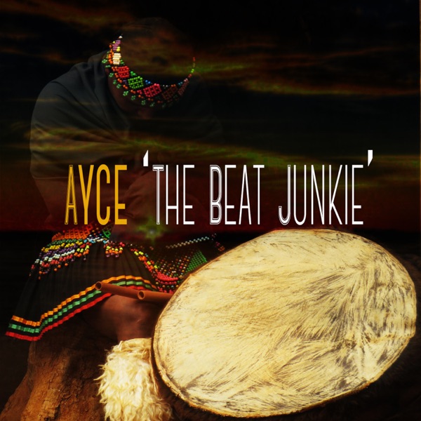 Ayce The Beat Junkie's Podcast