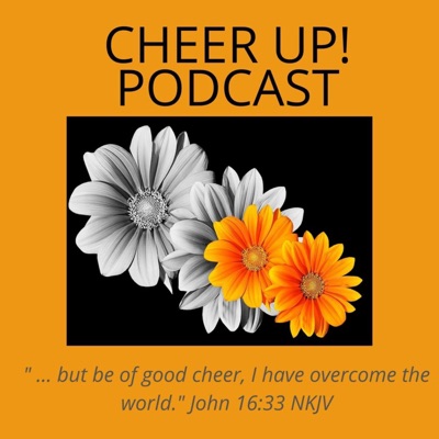 Cheer UP! Podcast Cheer UP! Podcast
