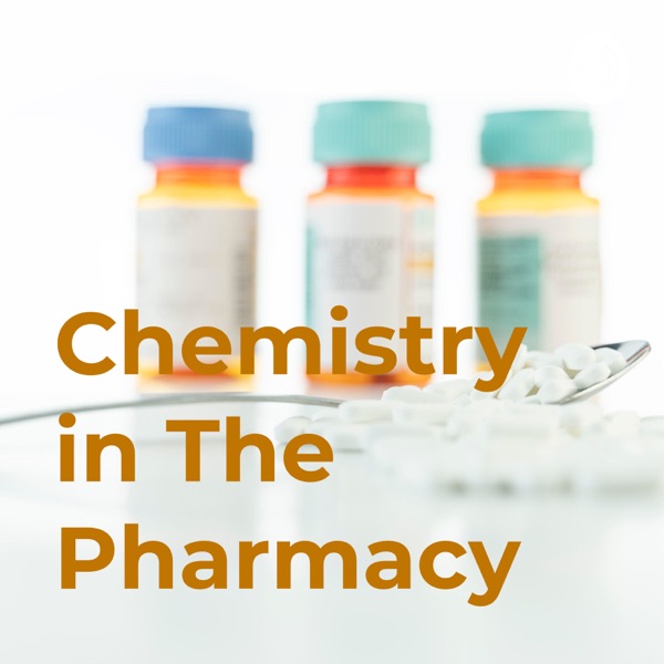 Chemistry in The Pharmacy Artwork