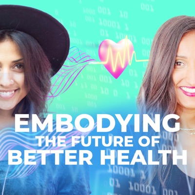 Embodying the future of better health