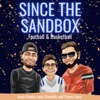 Since the Sandbox Podcast  artwork