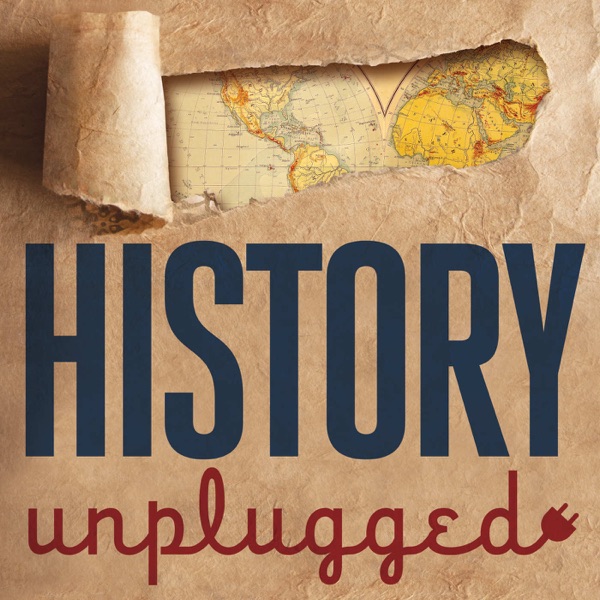History Unplugged Podcast image