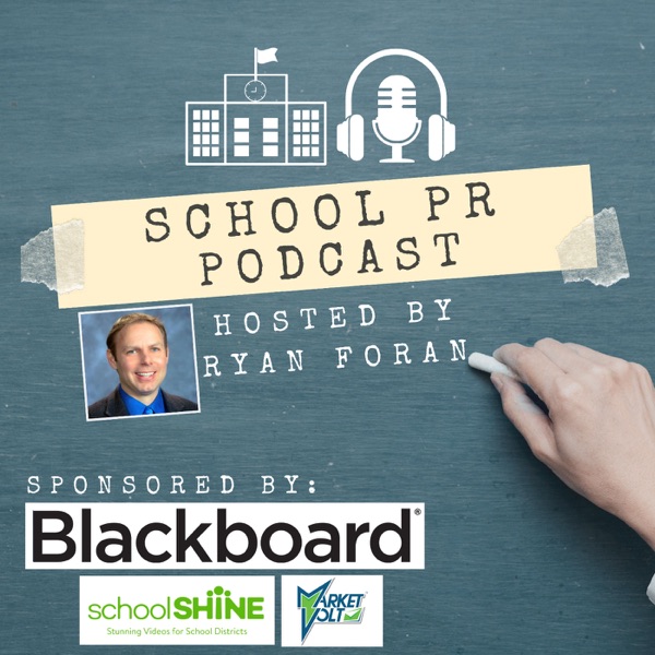 School PR Podcast With Ryan Foran Artwork