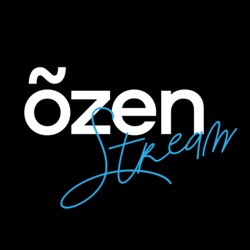 õzen stream