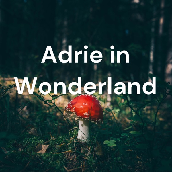 Adrie in Wonderland Artwork