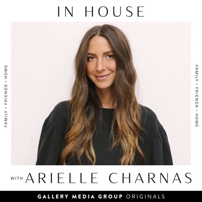 In House With Arielle Charnas In House With Arielle Charnas