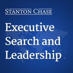 The past, present, and future of executive search with Stanton Chase Global Chairman, Mickey Matthews.