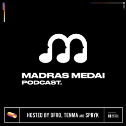 Madras Medai Podcast