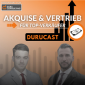 Vertrieb, Marketing, Mindset und Verkauf mit DURUCAST - Luca Rutolo, Tolga Duru, Elvis Durak | Noch mehr Umsatz im Vertrieb und Verkauf
