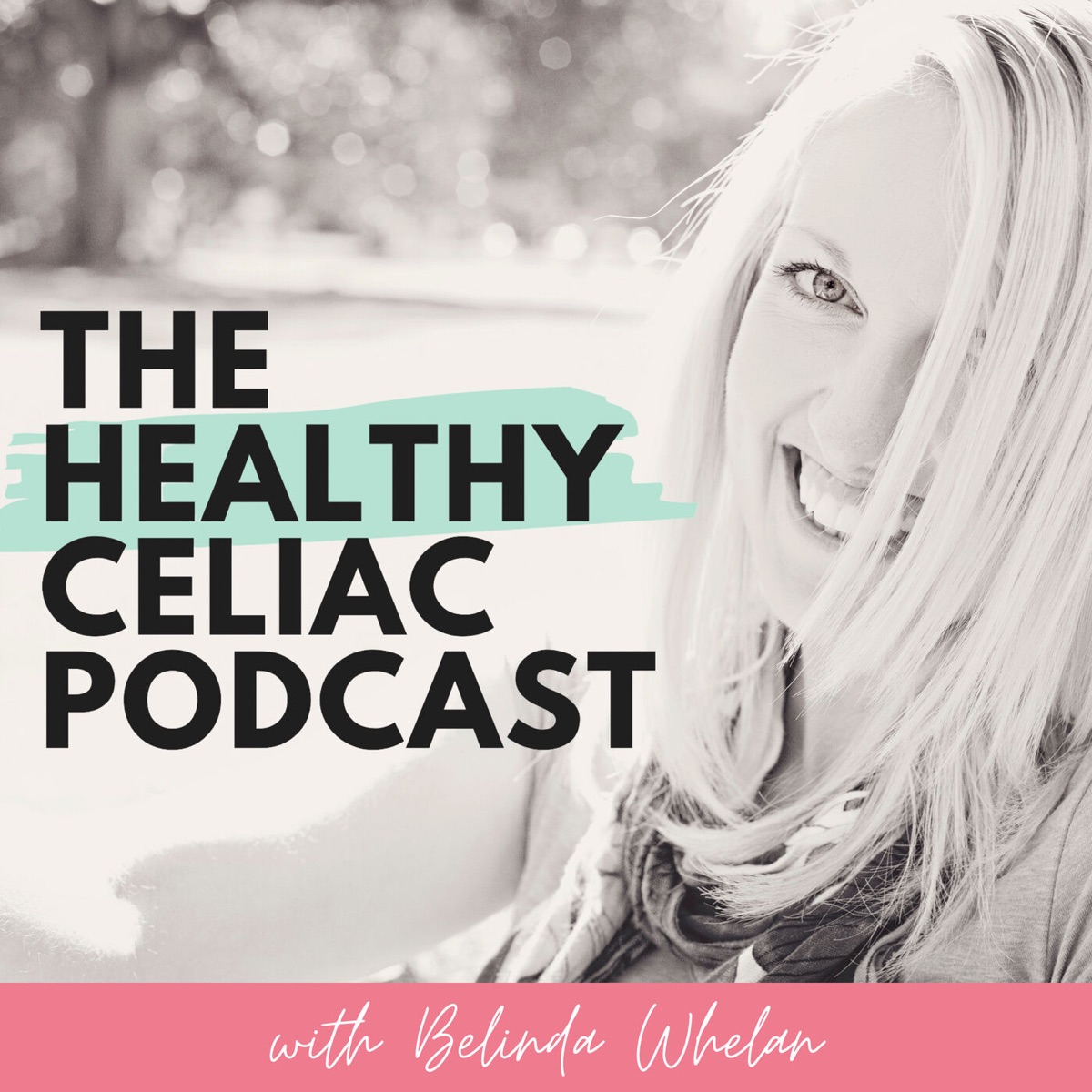 The Healthy Celiac Podcast – Podcast – Podtail